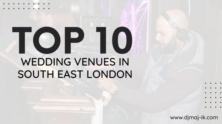 Top 10 Wedding Venues in South East London